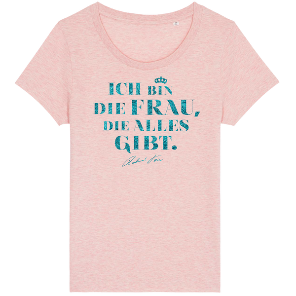 Roland Kaiser Damen T-Shirt 'Ich bin die Frau, die alles gibt', pink